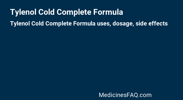 Tylenol Cold Complete Formula