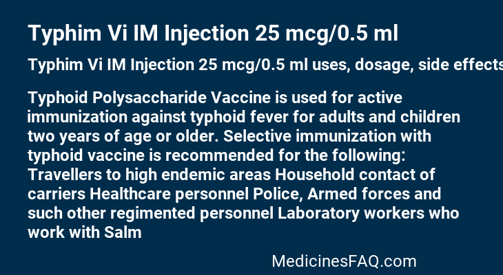 Typhim Vi IM Injection 25 mcg/0.5 ml