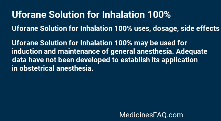 Uforane Solution for Inhalation 100%