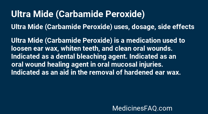 Ultra Mide (Carbamide Peroxide)