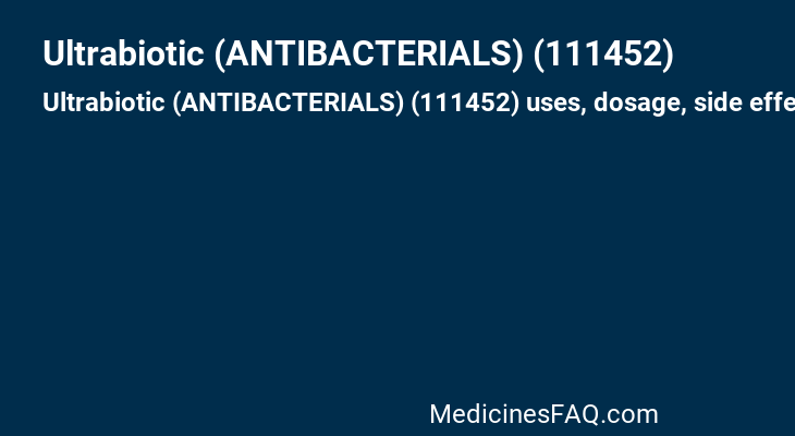 Ultrabiotic (ANTIBACTERIALS) (111452)