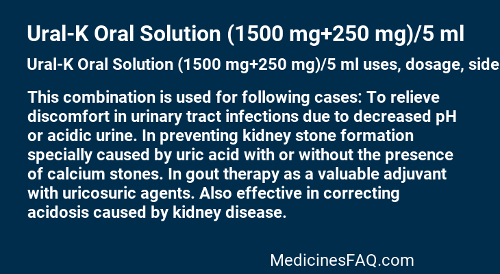 Ural-K Oral Solution (1500 mg+250 mg)/5 ml