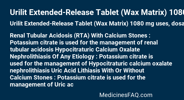Urilit Extended-Release Tablet (Wax Matrix) 1080 mg