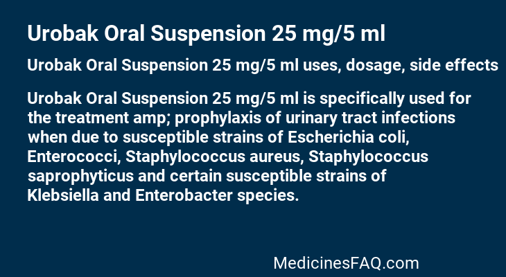 Urobak Oral Suspension 25 mg/5 ml