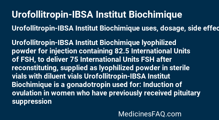 Urofollitropin-IBSA Institut Biochimique