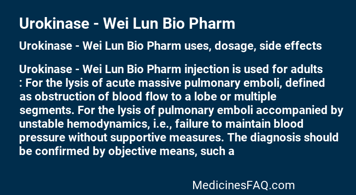 Urokinase - Wei Lun Bio Pharm