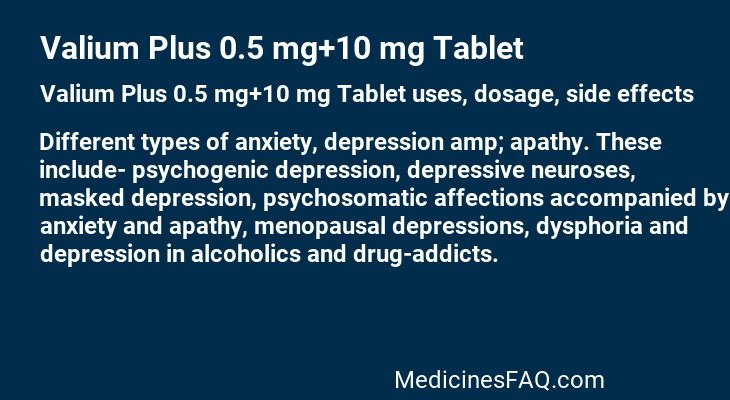 Valium Plus 0.5 mg+10 mg Tablet