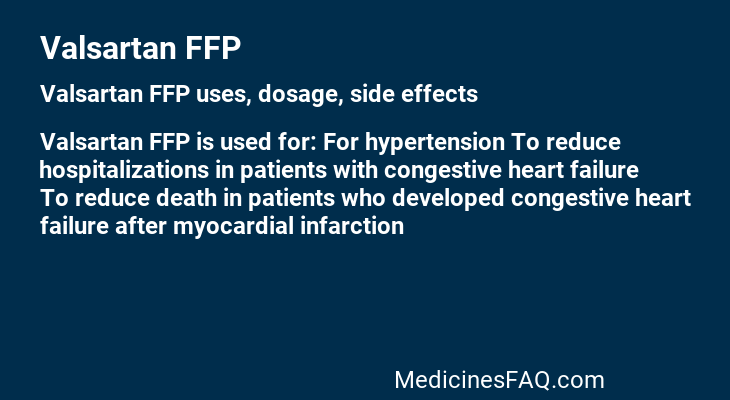 Valsartan FFP