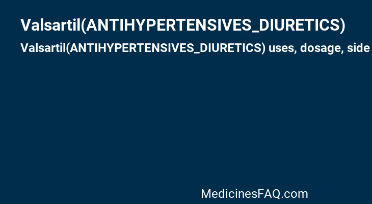 Valsartil(ANTIHYPERTENSIVES_DIURETICS)