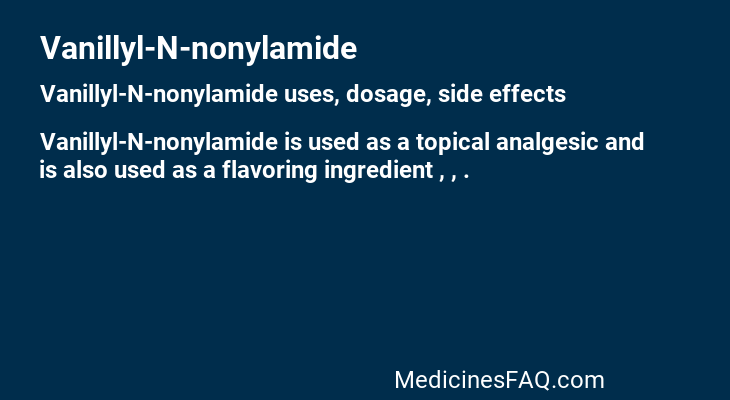 Vanillyl-N-nonylamide