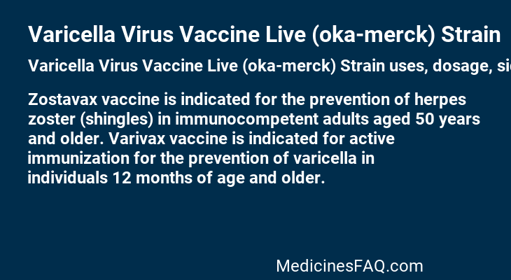 Varicella Virus Vaccine Live (oka-merck) Strain