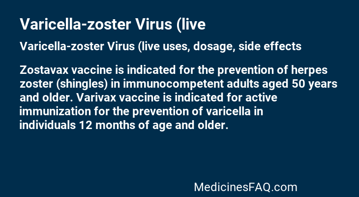 Varicella-zoster Virus (live