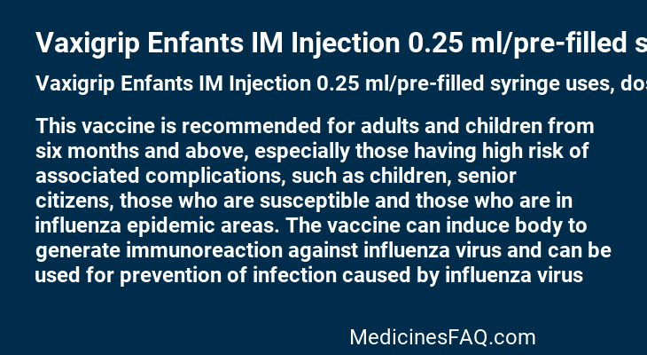 Vaxigrip Enfants IM Injection 0.25 ml/pre-filled syringe