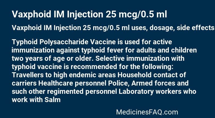 Vaxphoid IM Injection 25 mcg/0.5 ml