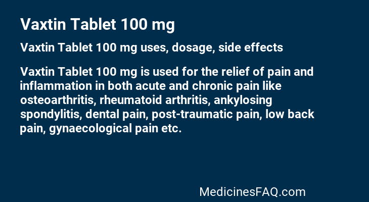 Vaxtin Tablet 100 mg