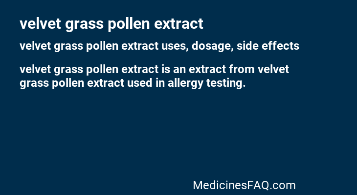 velvet grass pollen extract