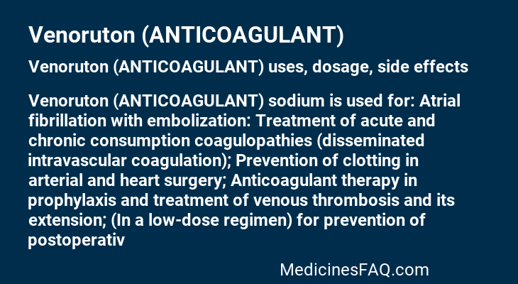 Venoruton (ANTICOAGULANT)