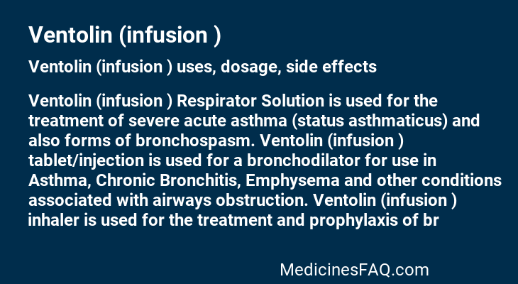 Ventolin (infusion )
