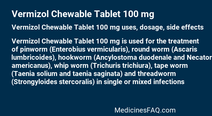 Vermizol Chewable Tablet 100 mg
