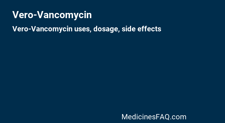 Vero-Vancomycin