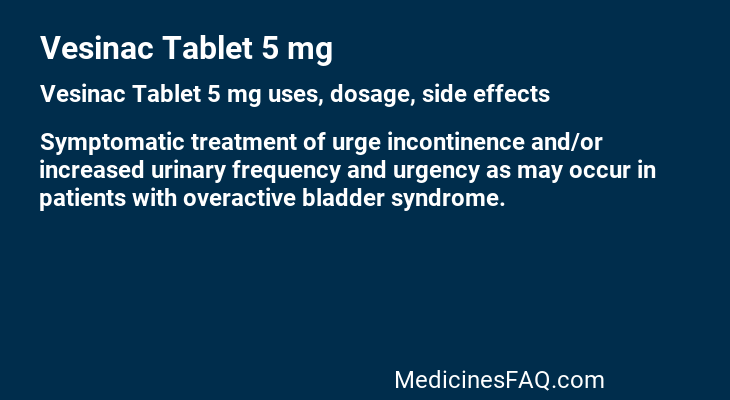 Vesinac Tablet 5 mg