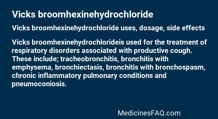 Vicks broomhexinehydrochloride