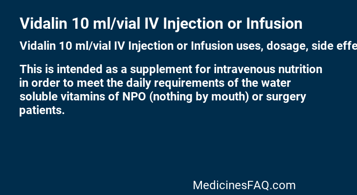 Vidalin 10 ml/vial IV Injection or Infusion