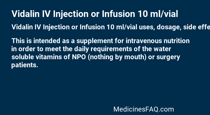 Vidalin IV Injection or Infusion 10 ml/vial