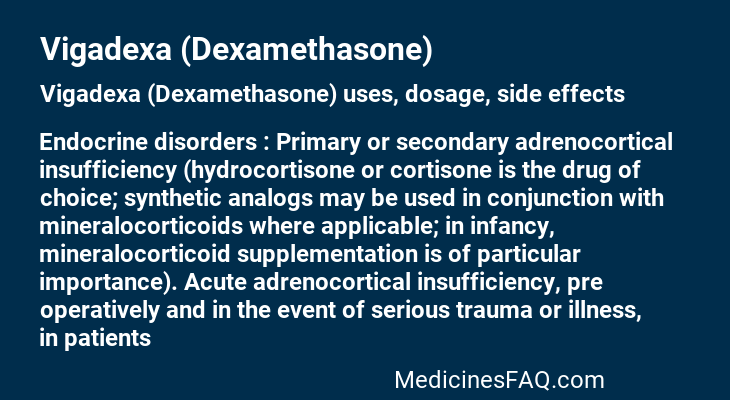 Vigadexa (Dexamethasone)