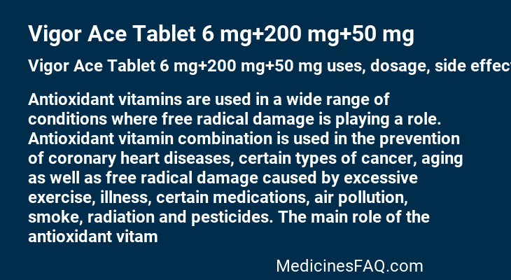 Vigor Ace Tablet 6 mg+200 mg+50 mg