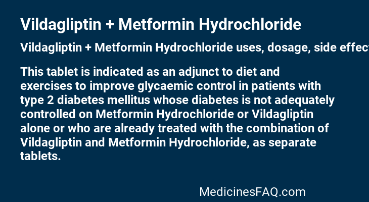 Vildagliptin + Metformin Hydrochloride