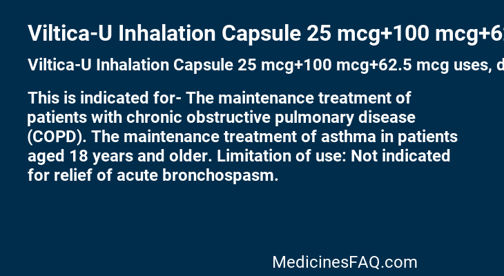 Viltica-U Inhalation Capsule 25 mcg+100 mcg+62.5 mcg