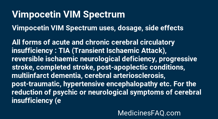 Vimpocetin VIM Spectrum