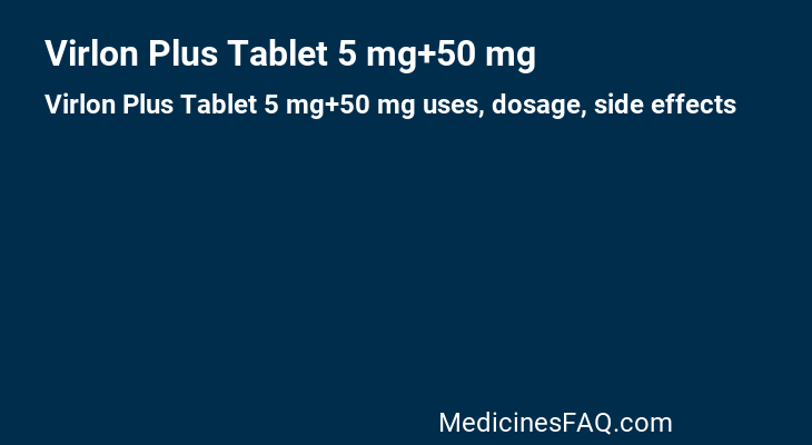 Virlon Plus Tablet 5 mg+50 mg