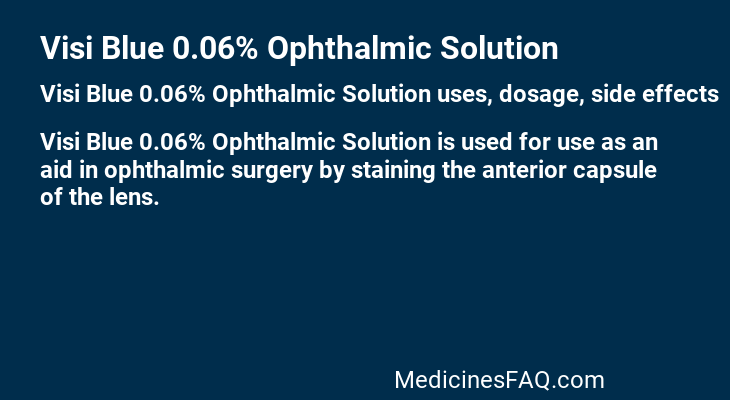 Visi Blue 0.06% Ophthalmic Solution