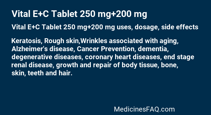 Vital E+C Tablet 250 mg+200 mg