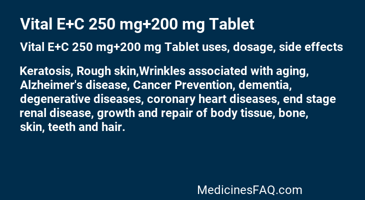 Vital E+C 250 mg+200 mg Tablet