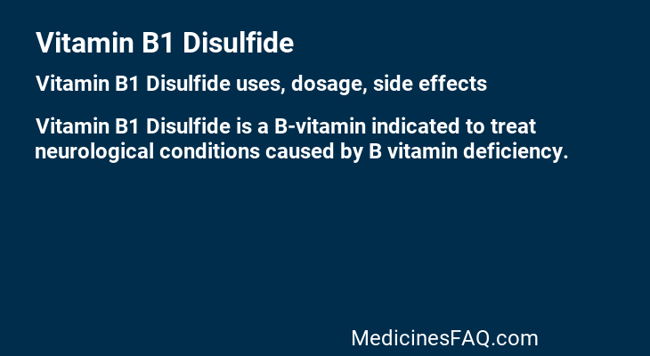 Vitamin B1 Disulfide