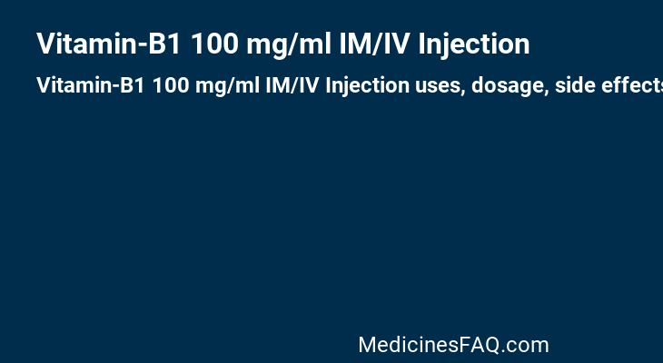 Vitamin-B1 100 mg/ml IM/IV Injection