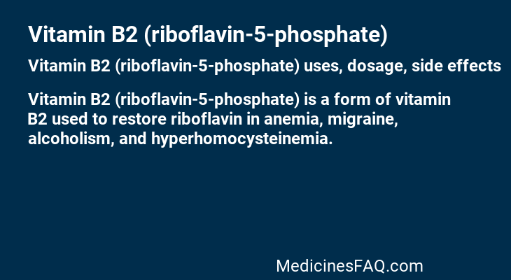 Vitamin B2 (riboflavin-5-phosphate)