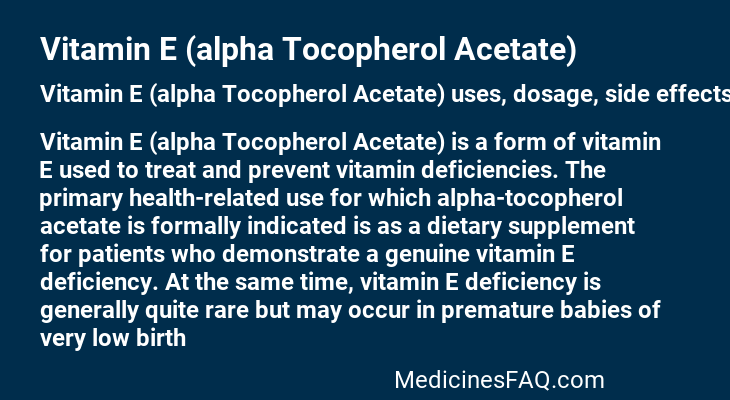 Vitamin E (alpha Tocopherol Acetate)