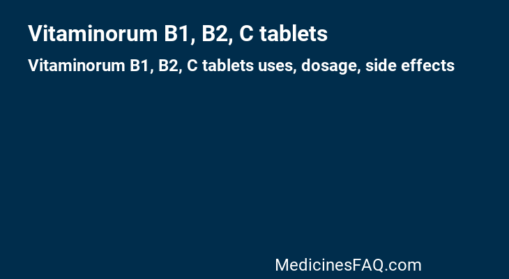 Vitaminorum B1, B2, C tablets