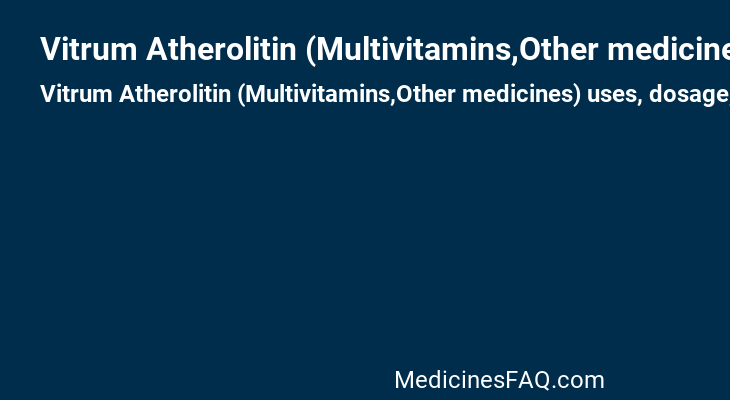 Vitrum Atherolitin (Multivitamins,Other medicines)