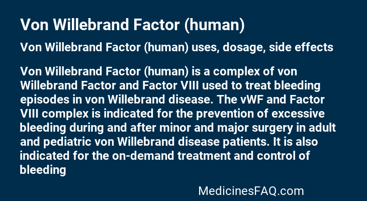 Von Willebrand Factor (human)