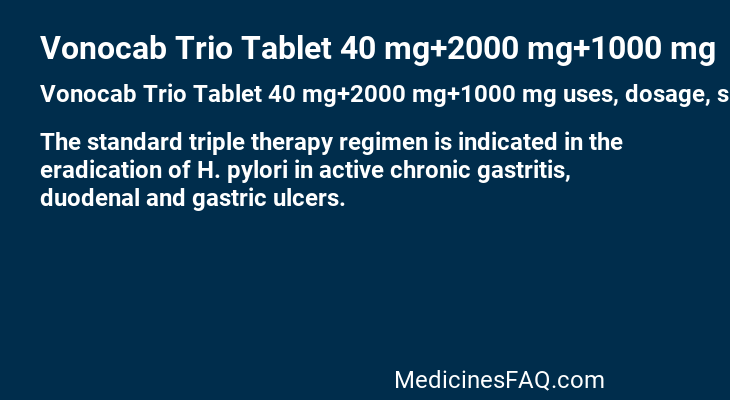 Vonocab Trio Tablet 40 mg+2000 mg+1000 mg