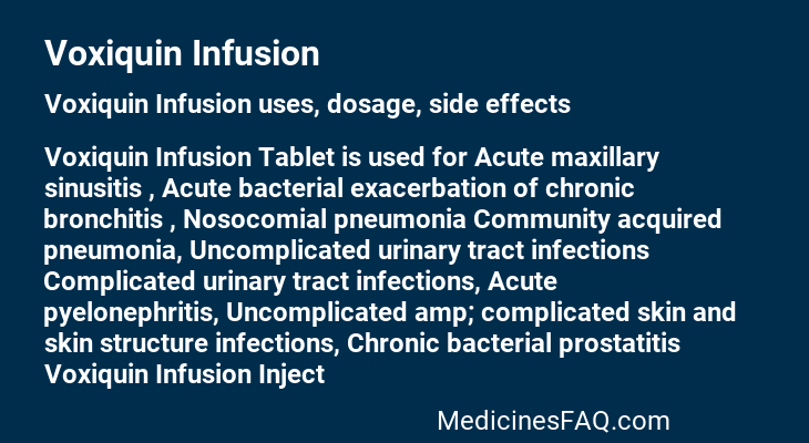 Voxiquin Infusion