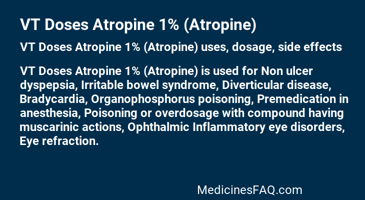 VT Doses Atropine 1% (Atropine)