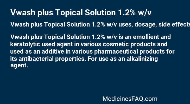 Vwash plus Topical Solution 1.2% w/v