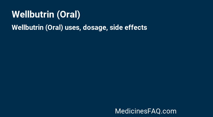 Wellbutrin (Oral)