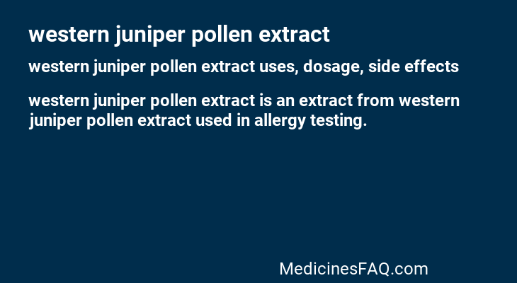 western juniper pollen extract